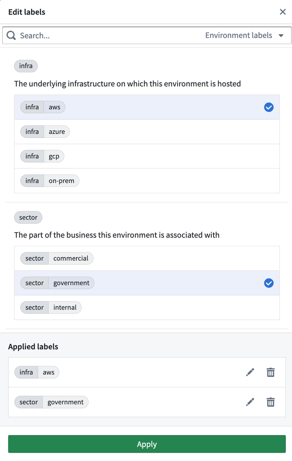 Two labels are selected to apply to an Environment. These labels describe the infrastructure and the sector of the Environment.