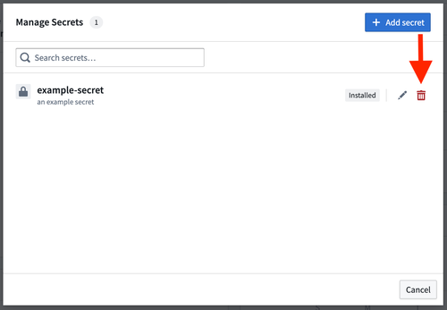 Select the trash can icon to delete a new user-defined secret.