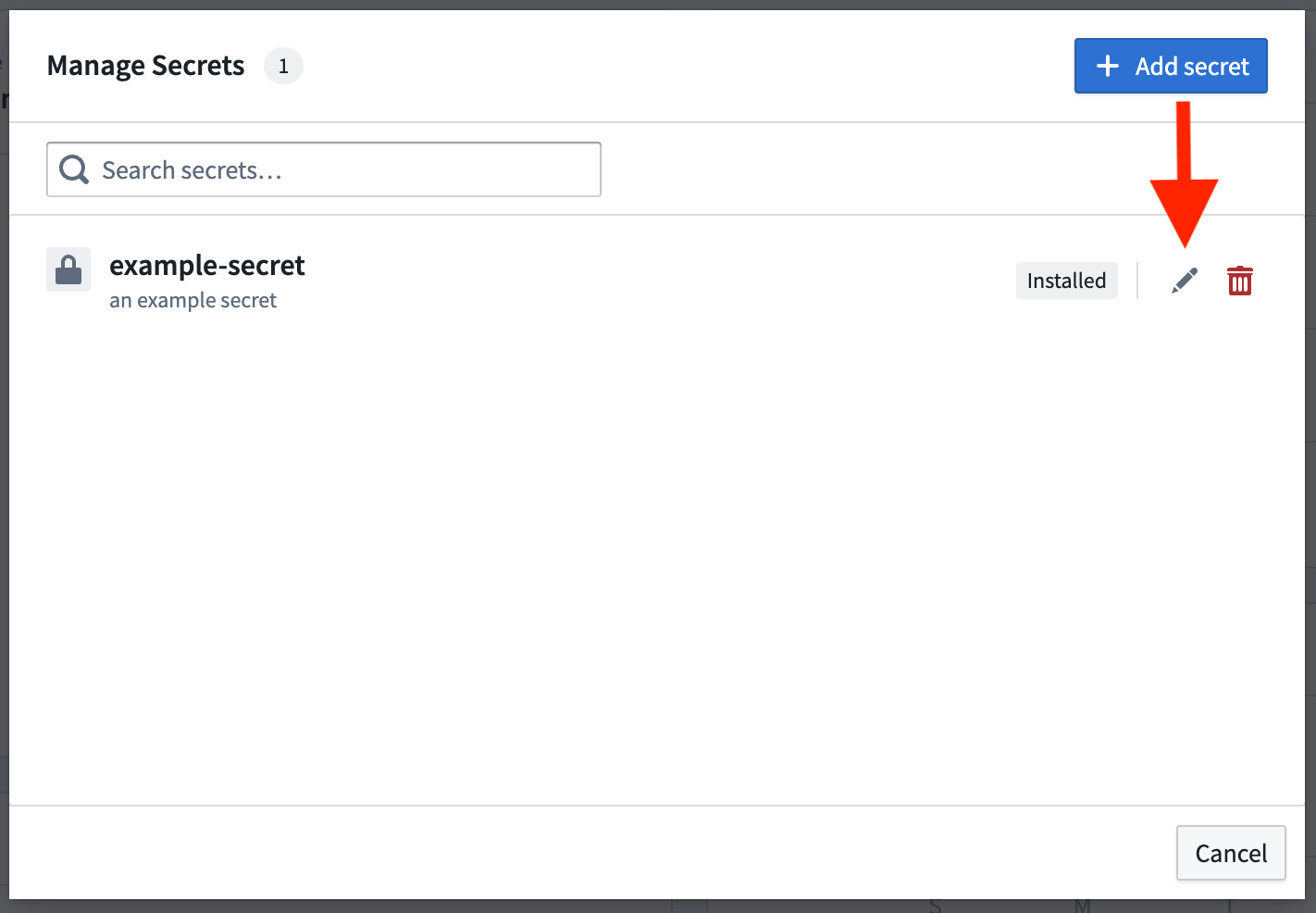 Select the pencil icon to edit a user-defined secret.