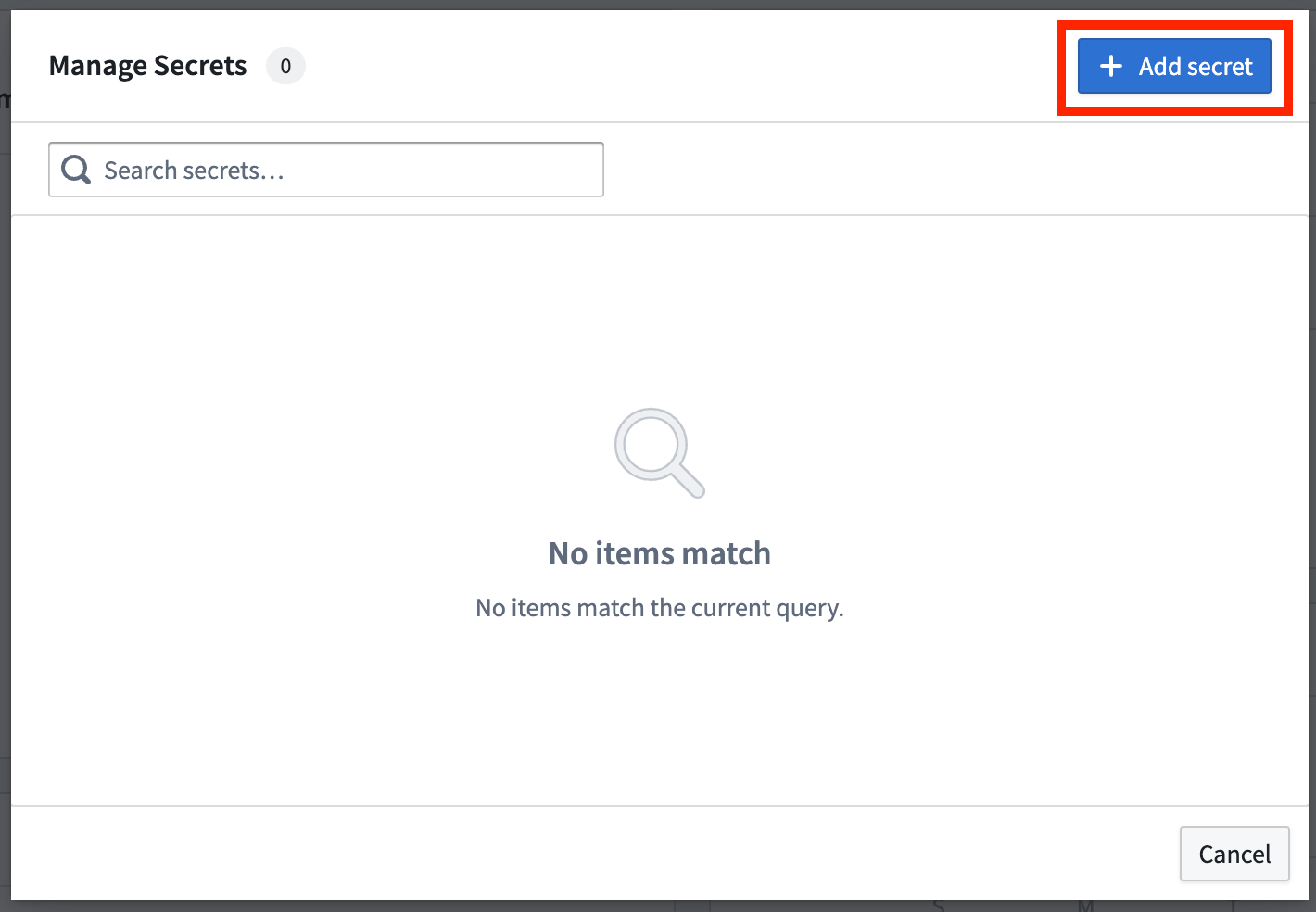 Select the + Add Secret button to create a new user-defined secret.