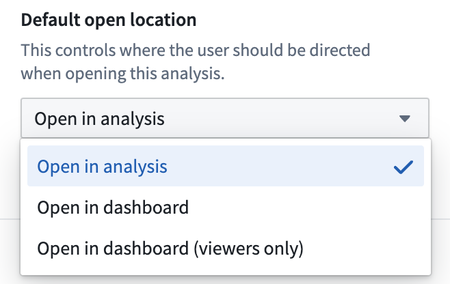 Selecting the default open location for an analysis.