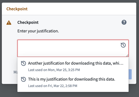 Users can view and choose from their 5 most recent justifications used within the past 30 days. 