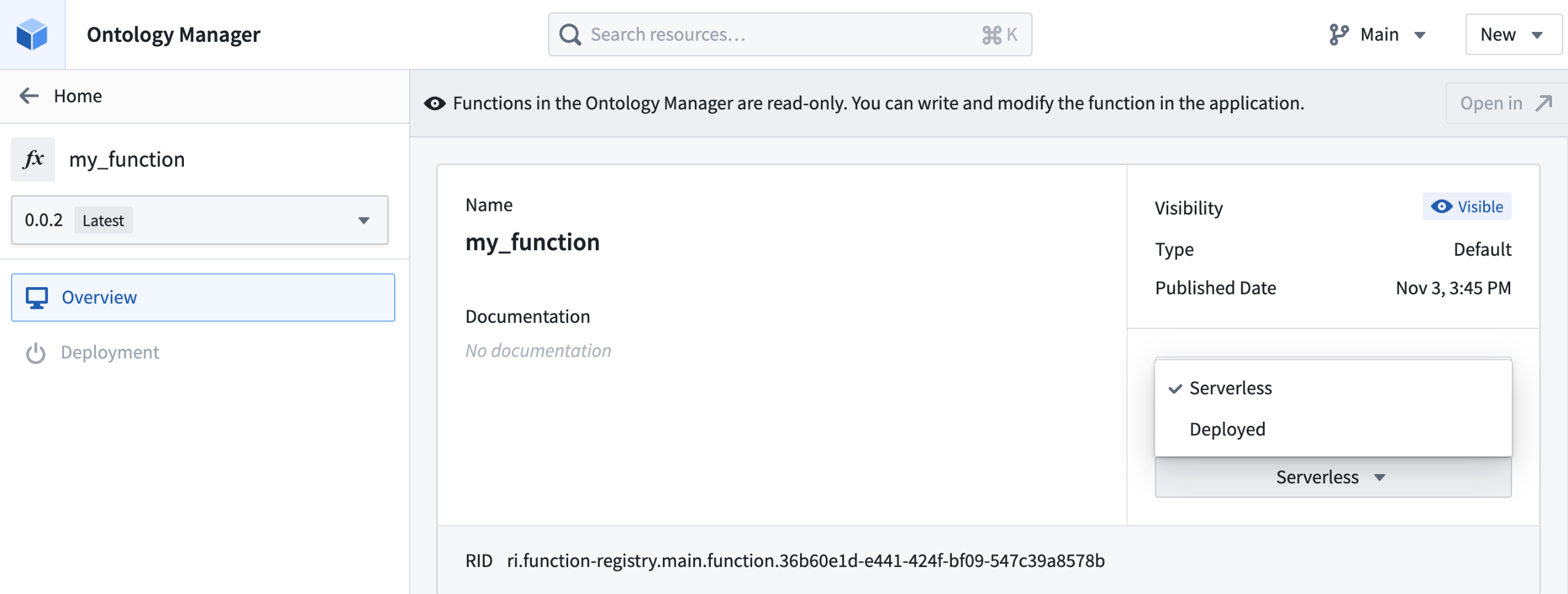 Select between serverless and deployed function support for your existing function in Ontology Manager.