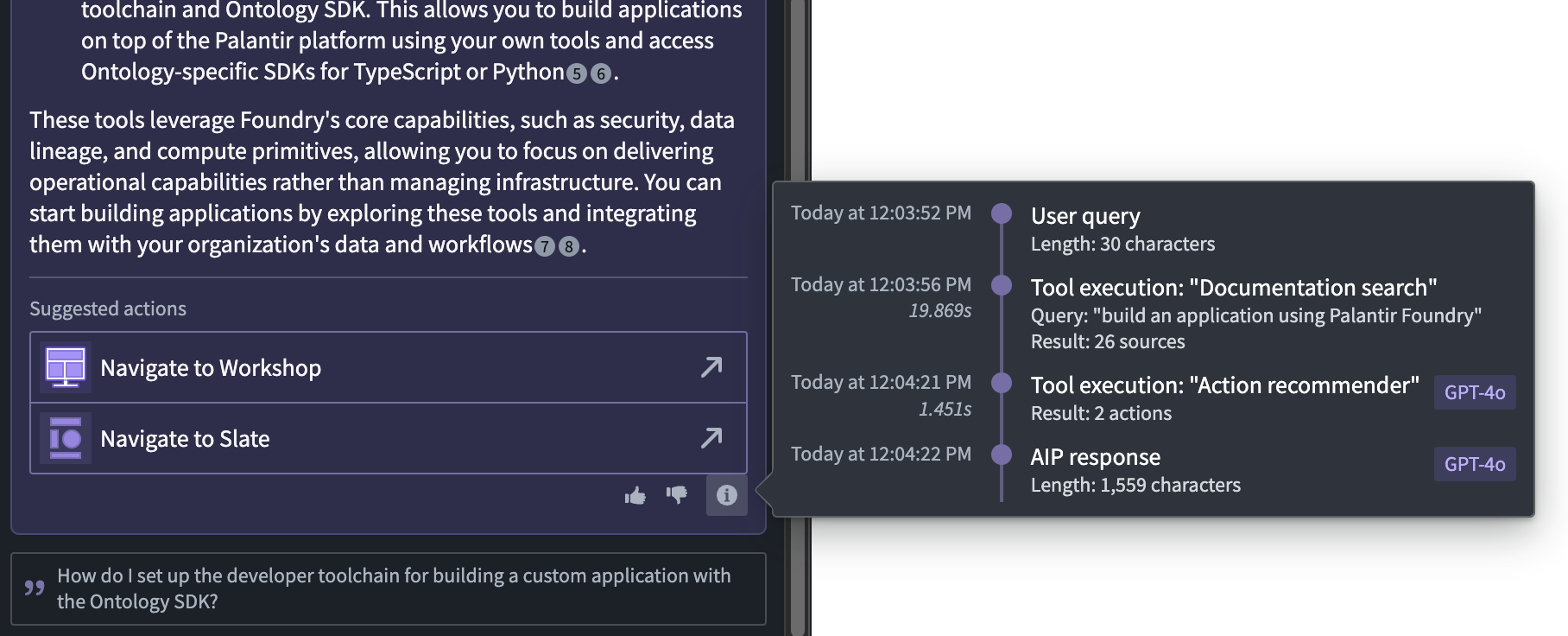 Open the context menu using the information icon to learn how AIP Assist provided your response.