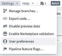 Select User preferences option to access your view preference.