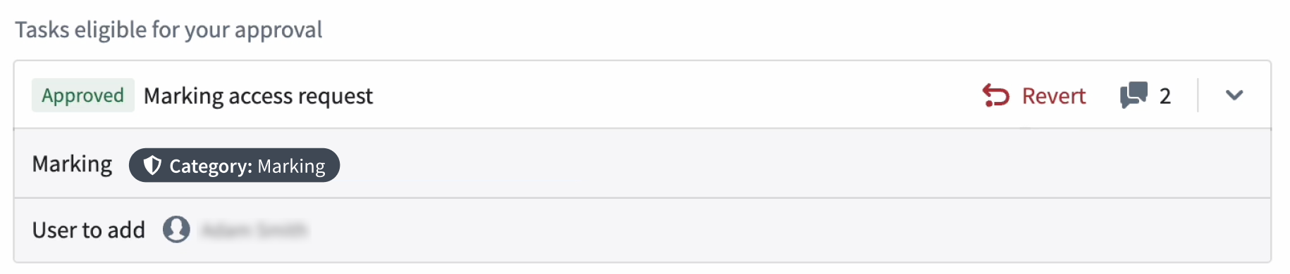 The Revert option available on an approved Marking access request.