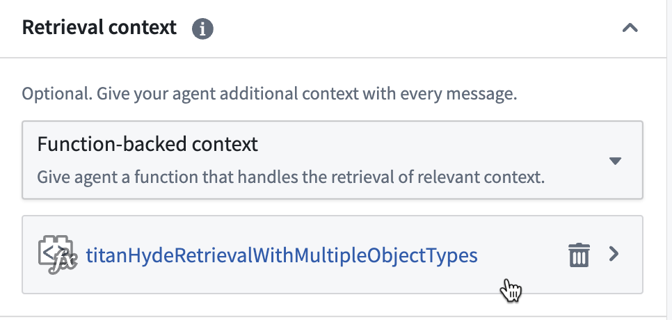 You can select the context and a Function for retrieval in Retrieval context.