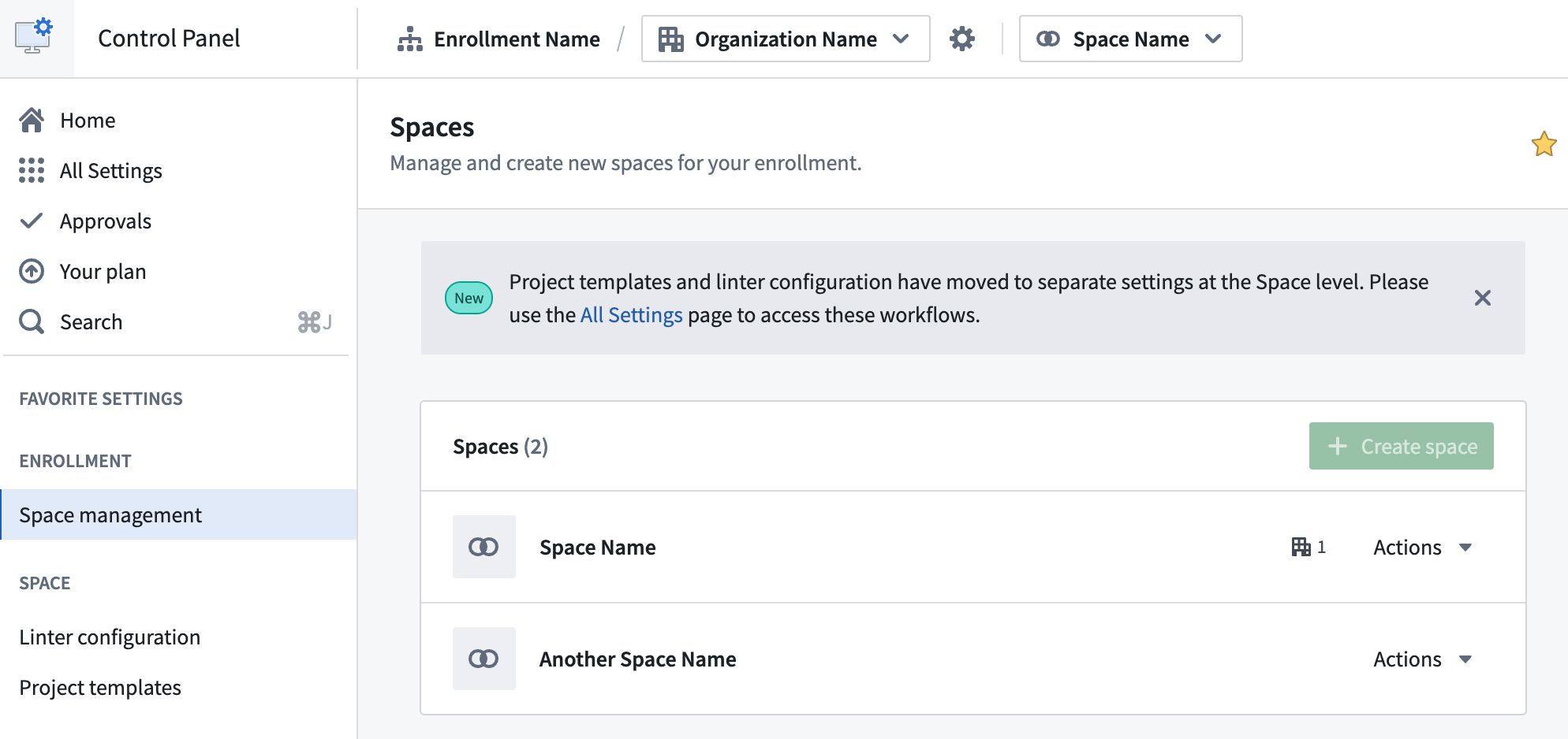 Space management is now a section of its own allowing a more intuitive configuration experience.