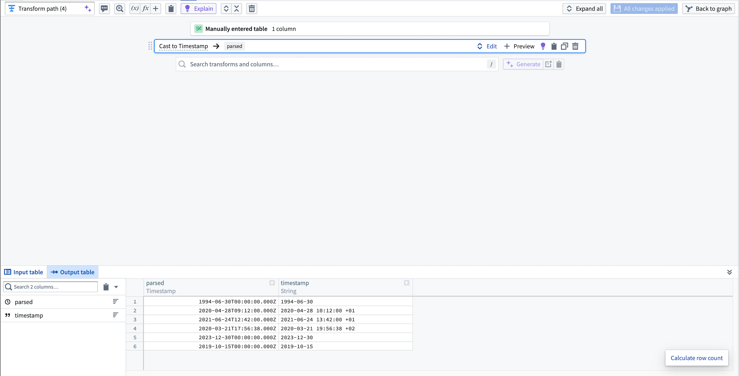 View the new parsed timestamp column in the output dataset preview