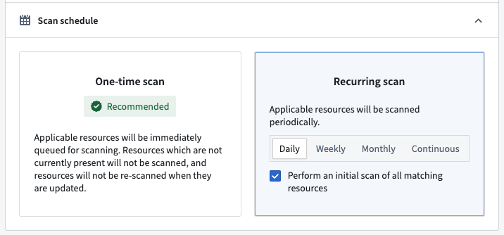 Scan schedule configuration panel showing options for one-time and recurring scans including new daily weekly and monthly scheduling choices.