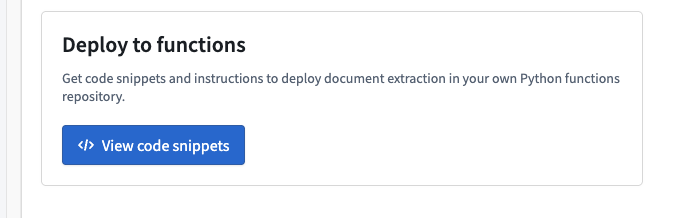 The View code snippets option in the AIP Document Intelligence allowing you to deploy extraction strategies to Python functions.