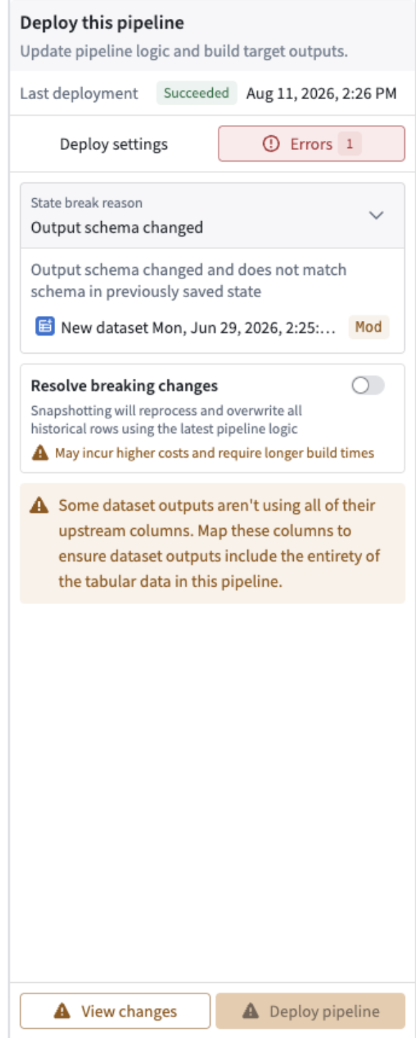 Updated deploy menu that shows state break reason for a streaming pipeline.