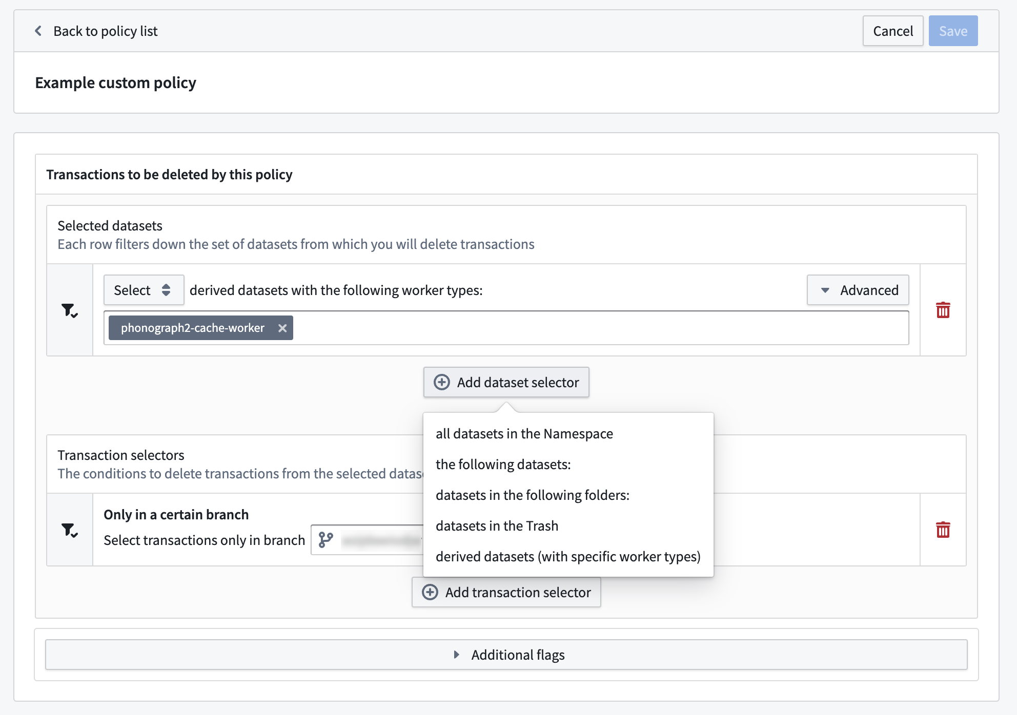 A custom retention policy with an added dataset selector.