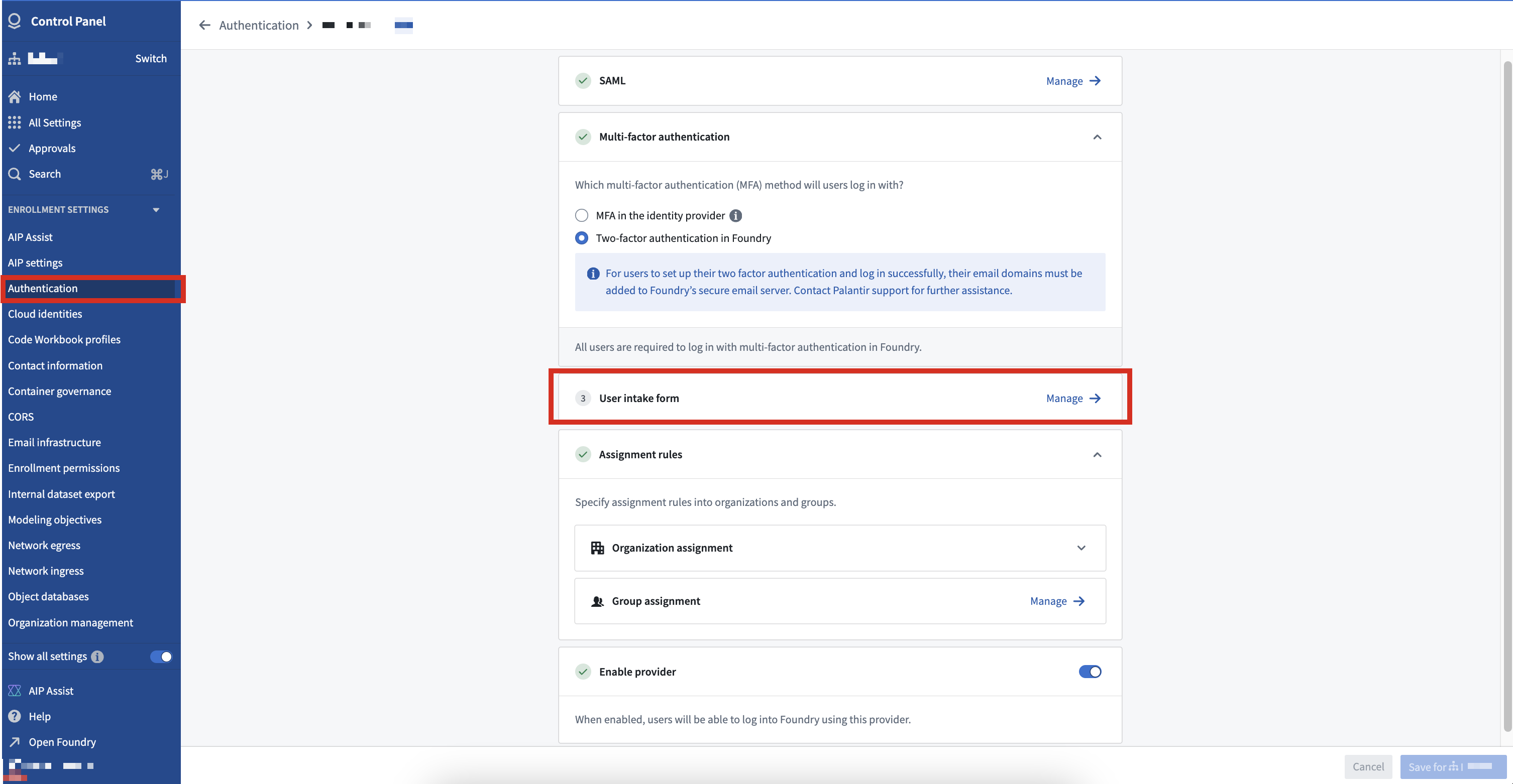 Manage intake forms from the Authentication tab in Control Panel.