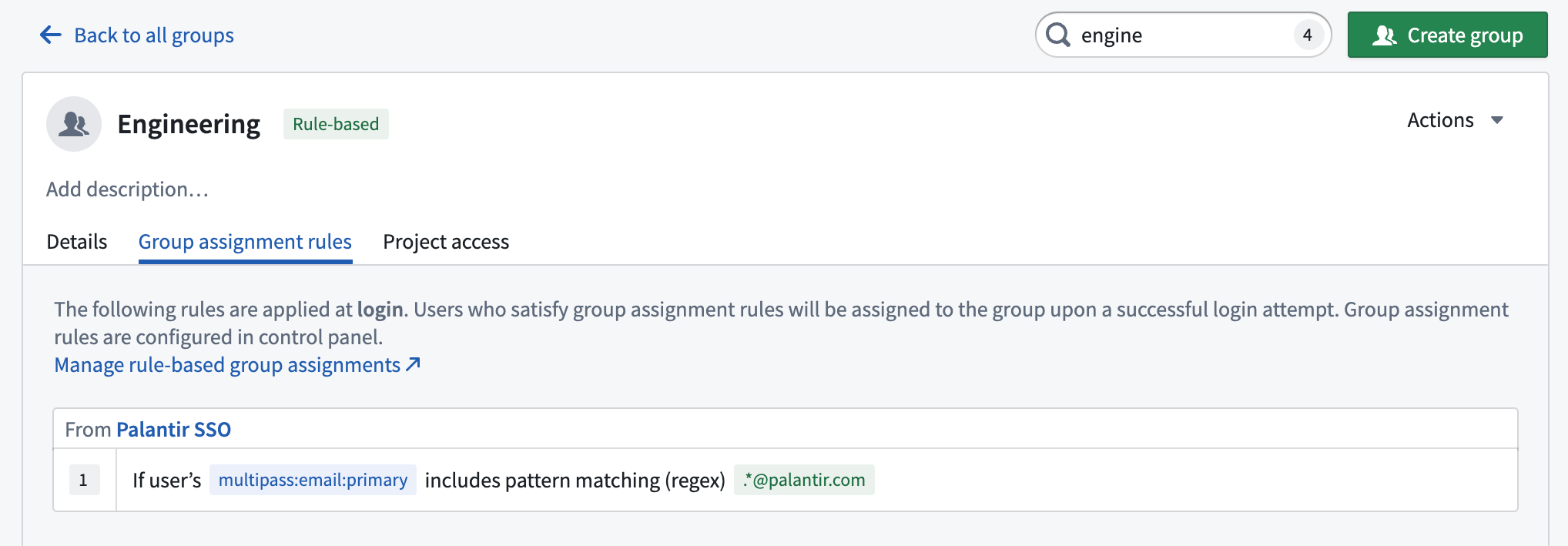 A sample group and its group assignment rules.