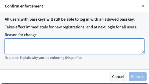 The Enforce confirmation dialog with a required reason field.