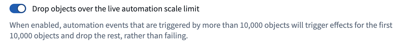 Toggle for "Drop objects over the live automation scale limit"