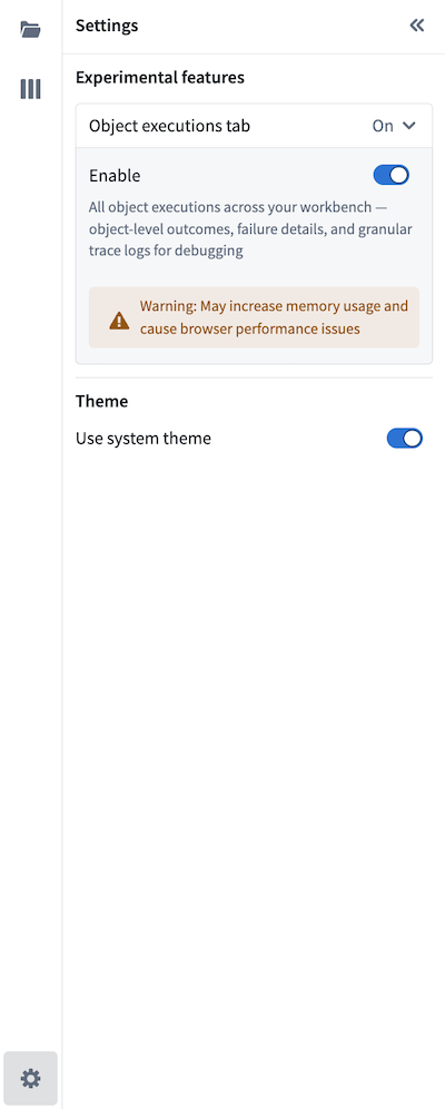Enable the Object executions tab in the Settings menu.