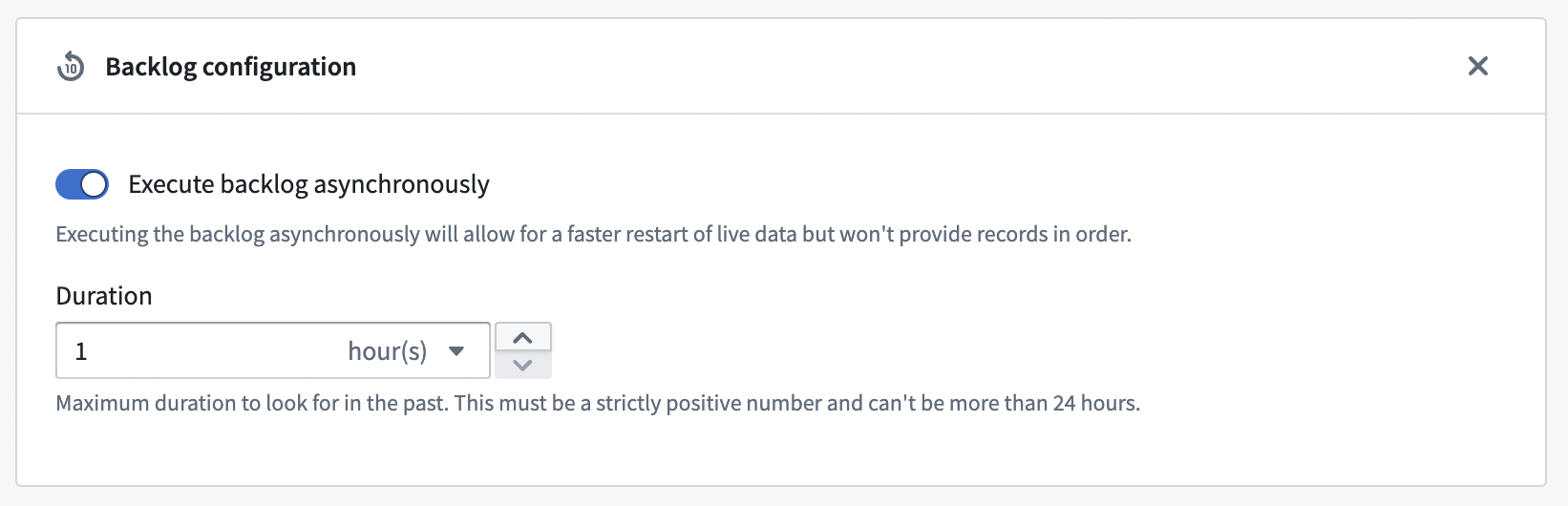 Streaming backlog configuration options.