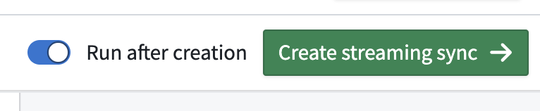 Create streaming sync button in the upper right corner.