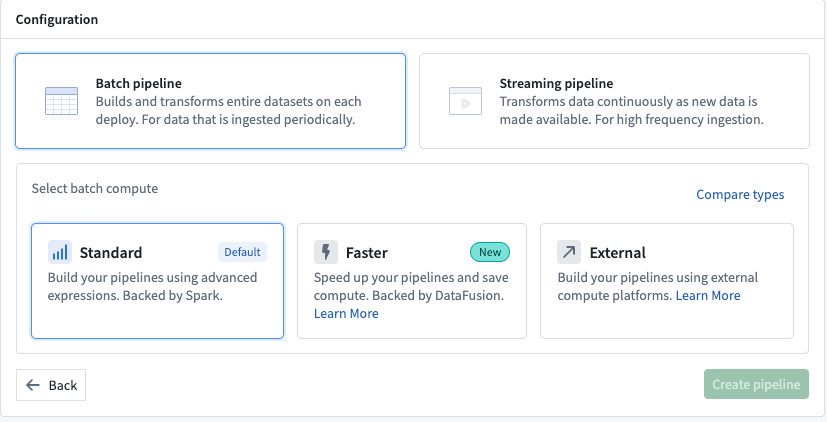 Choose to create a standard batch pipeline.