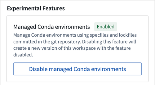 Dialogue for the managed conda environments experimental feature