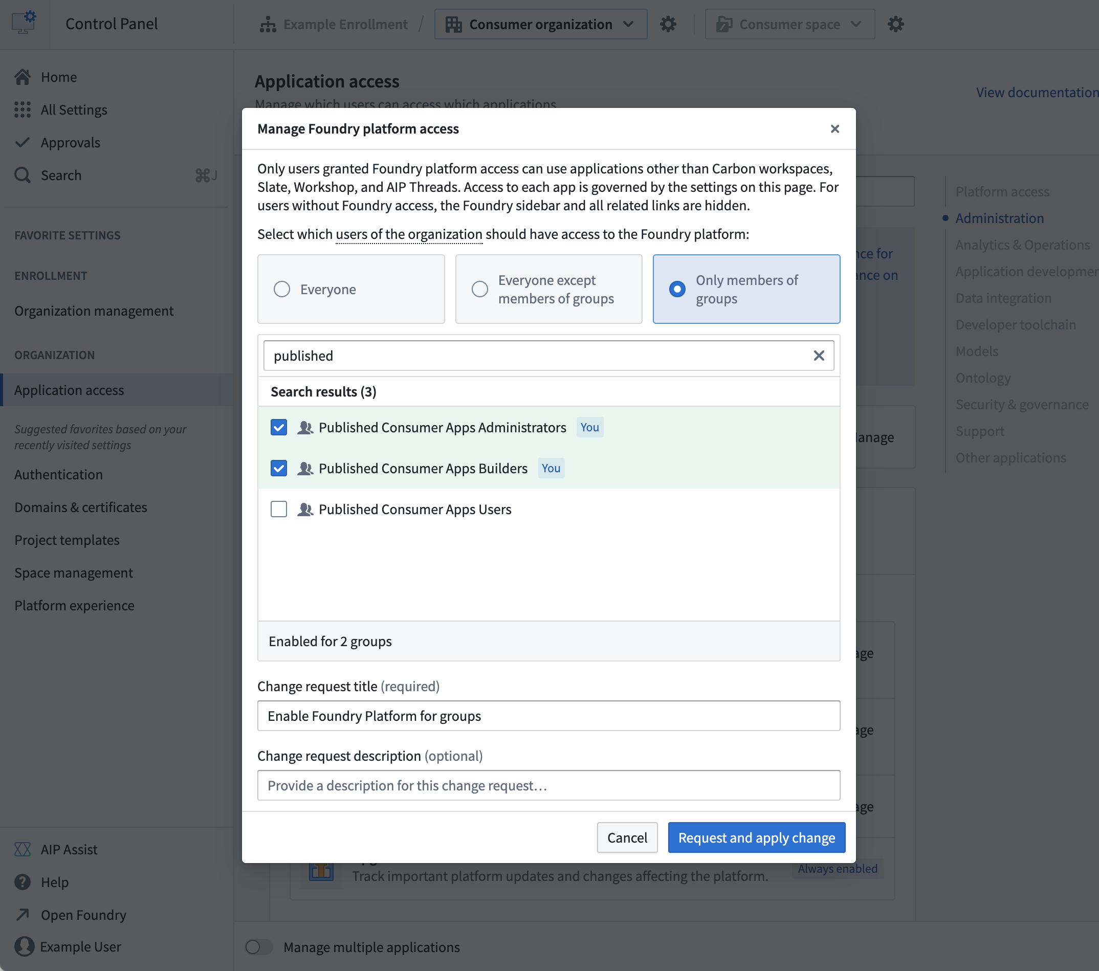 The Foundry platform access dialog within the Application access extension showing configuration where only builder and administrator users have platform access.