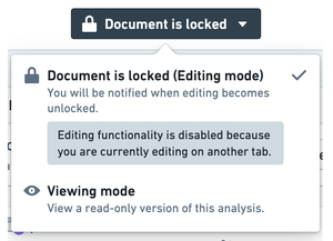 The view mode selector when the analysis is locked. The 'Editing mode' option is replaced
 by an option that reads: 'Document is locked (Editing mode).'