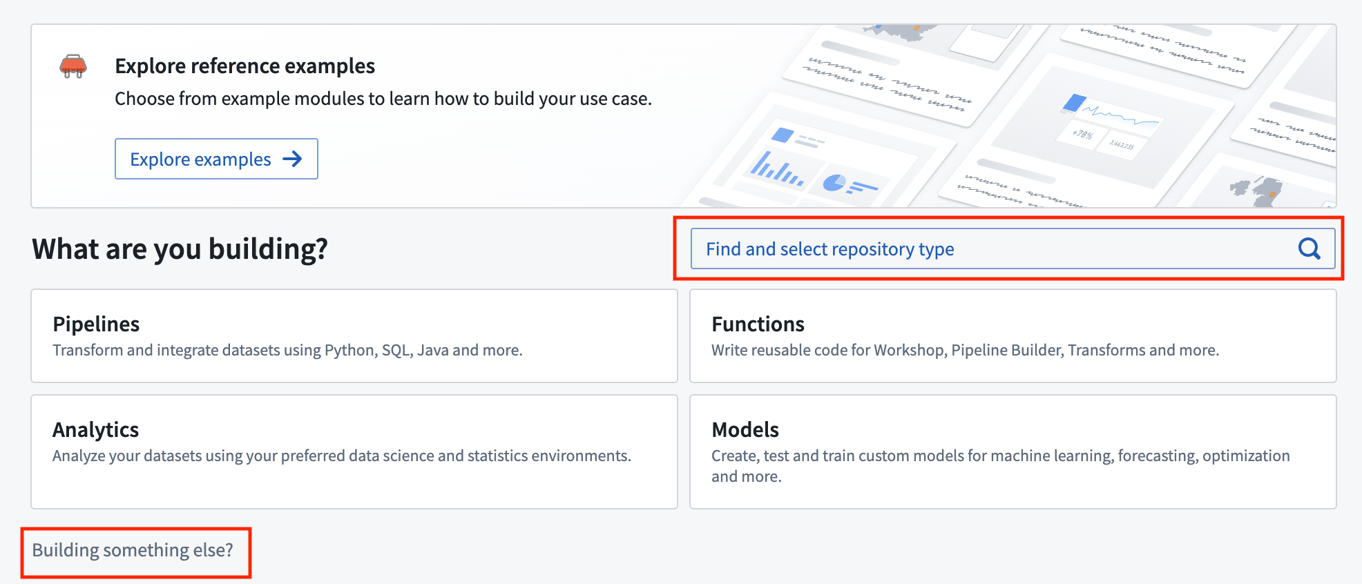 Screenshot showing "What are you building?" screen with "Find and select repository type" and "Building something else?" highlighted.