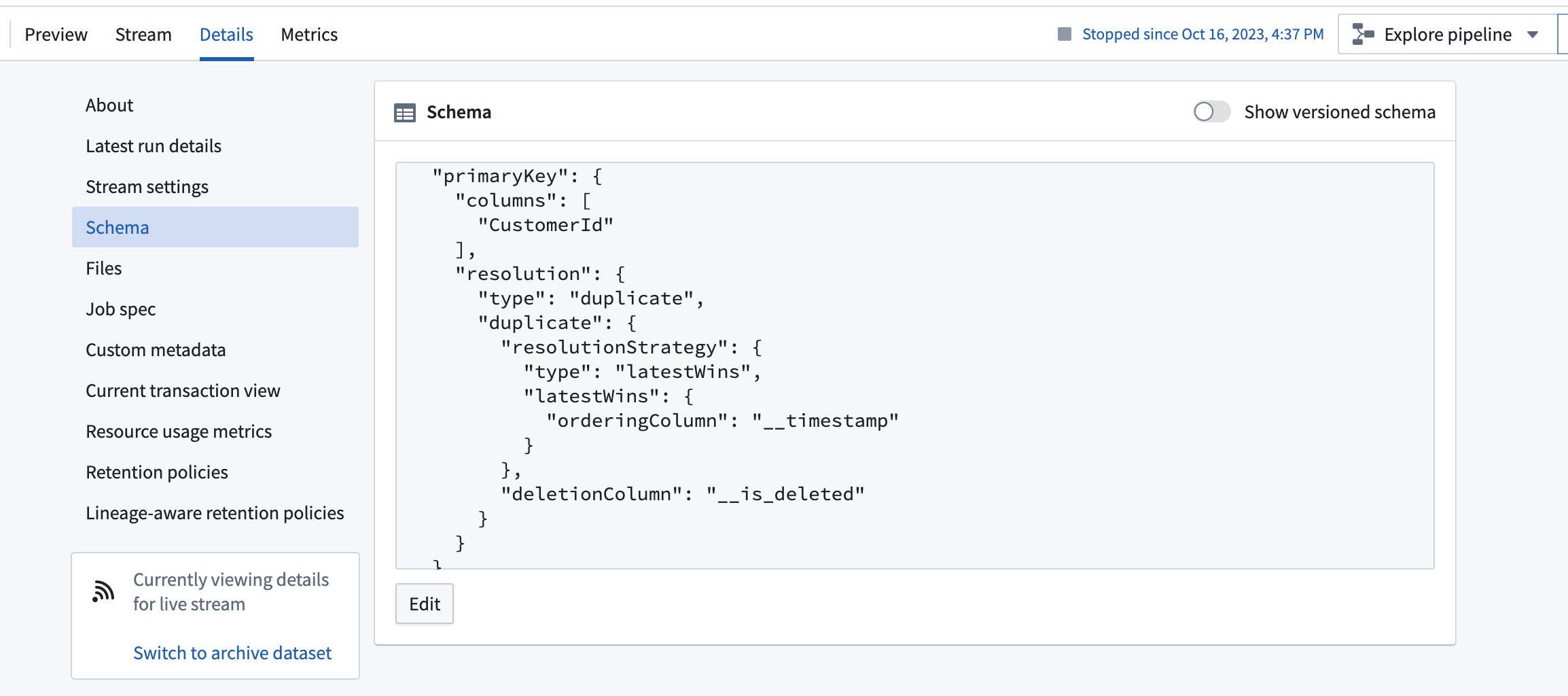 Streaming change data capture schema with resolution strategy. 