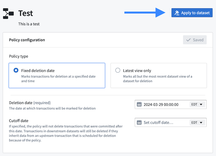 Apply a policy to a dataset.