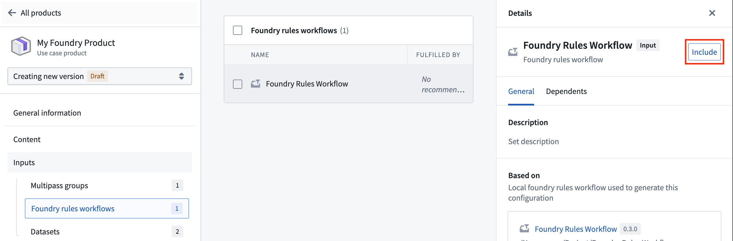 Adding the Foundry Rules workflow application to your product in the inputs section