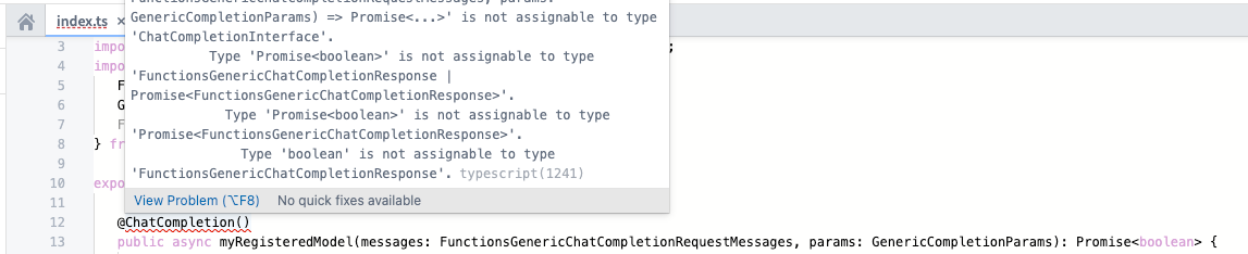 Common errors: function not compatible with Chat completion decorator.