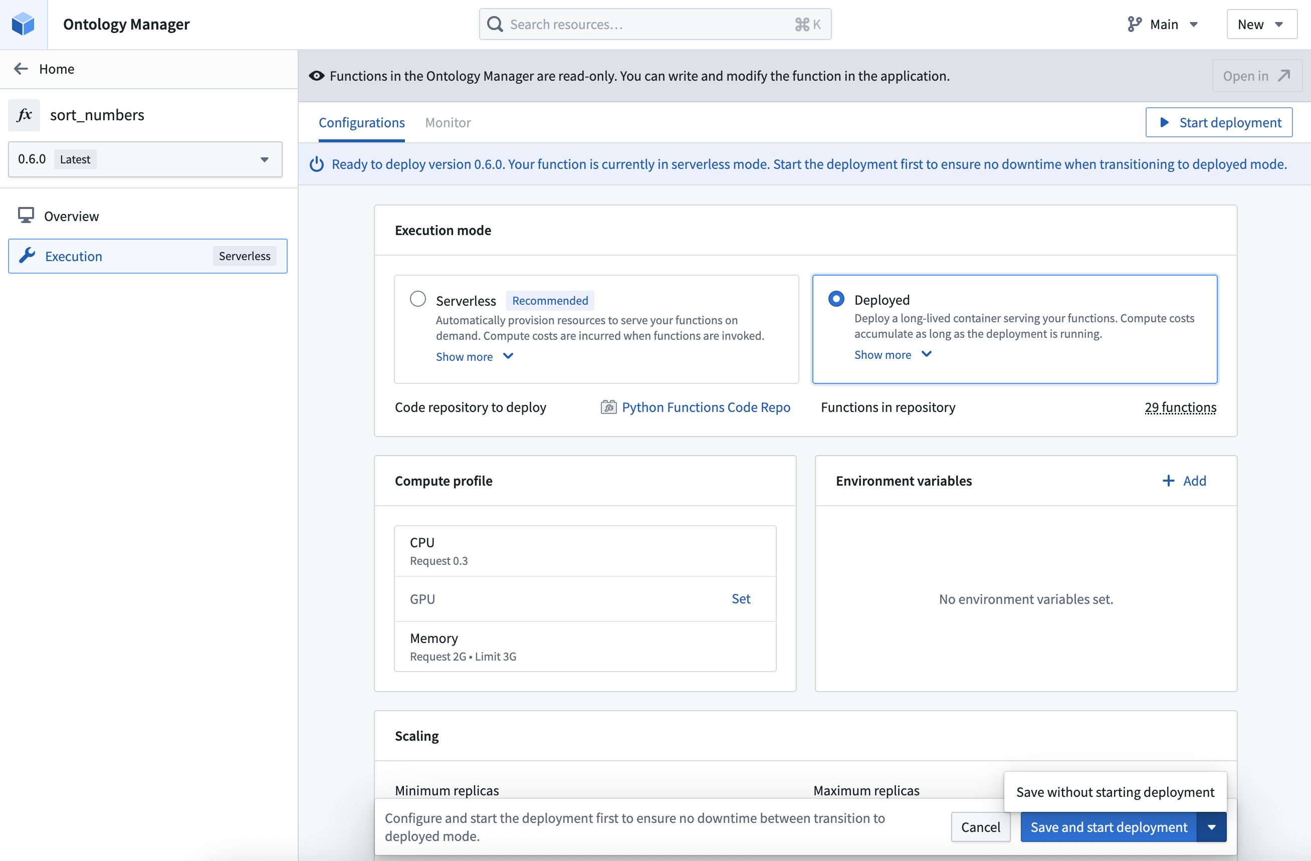 Save and start deployment for a function in deployed mode.
