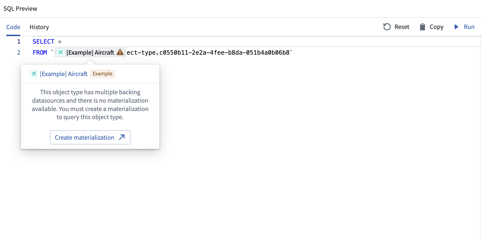 A sample code editor warning stating that the object type needs materialization.
