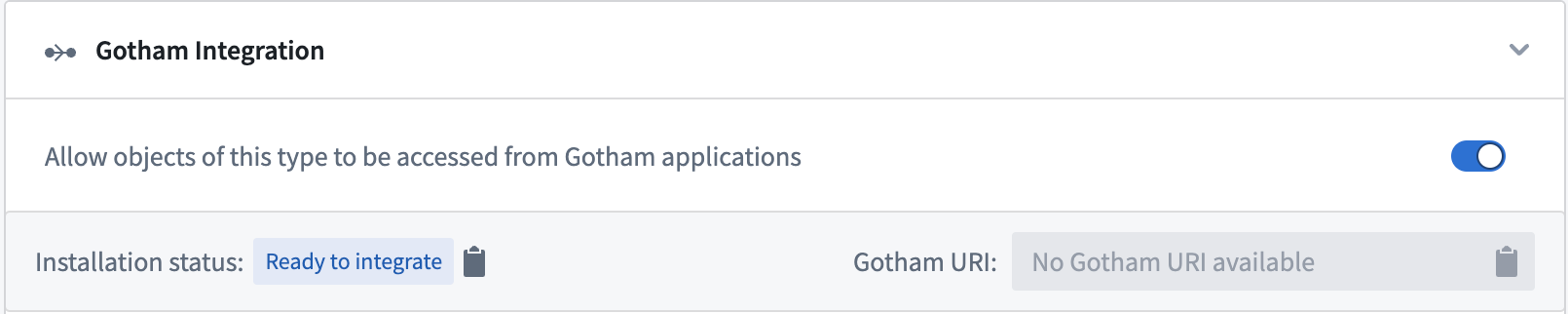 A user can toggle on Gotham Integration for an Object Type from Foundry's Ontology Manager application.