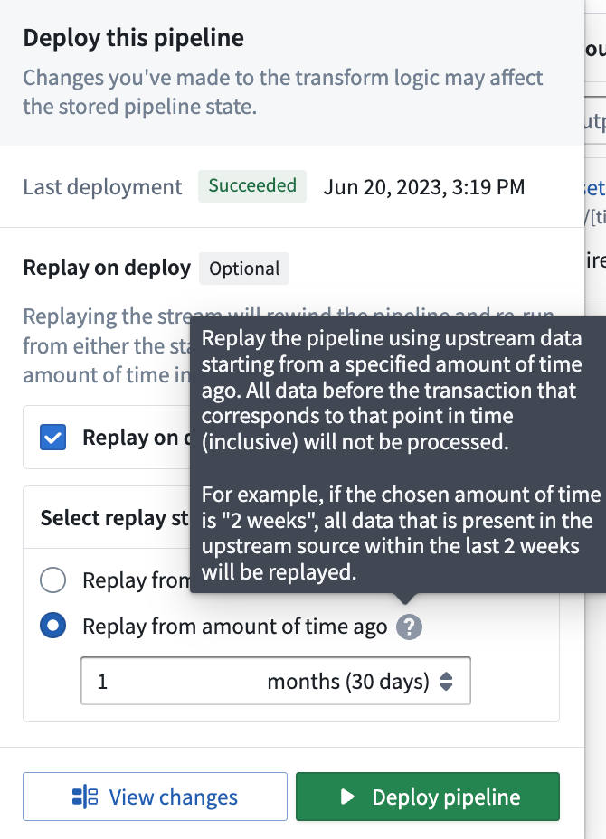 The Deploy panel with the replay strategy to replay from amount of time ago.