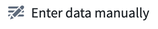 Enter data manually icon