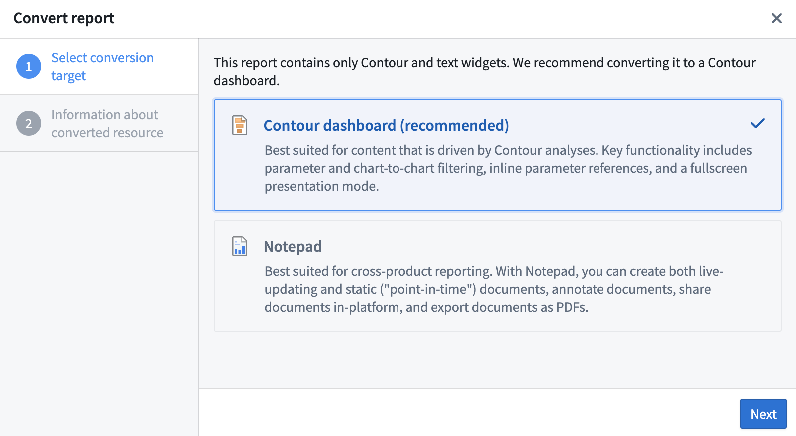 Reports conversion dialog process when choosing to convert legacy reports to a Contour dashboard or Notepad document.