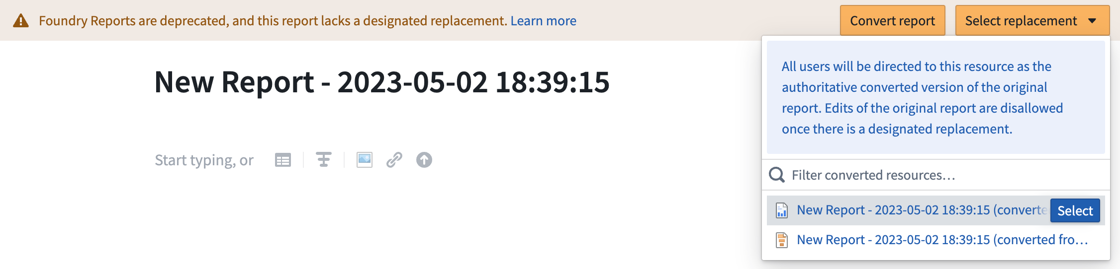 Select a resource from the banner in the Reports app to designate it as the replacement for a converted report.