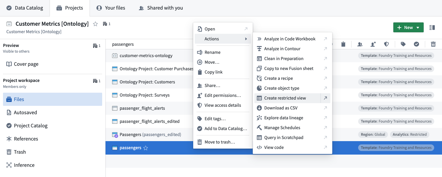 Create a Restricted View by right-clicking a resource