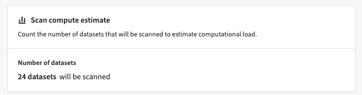 The scan compute estimate.