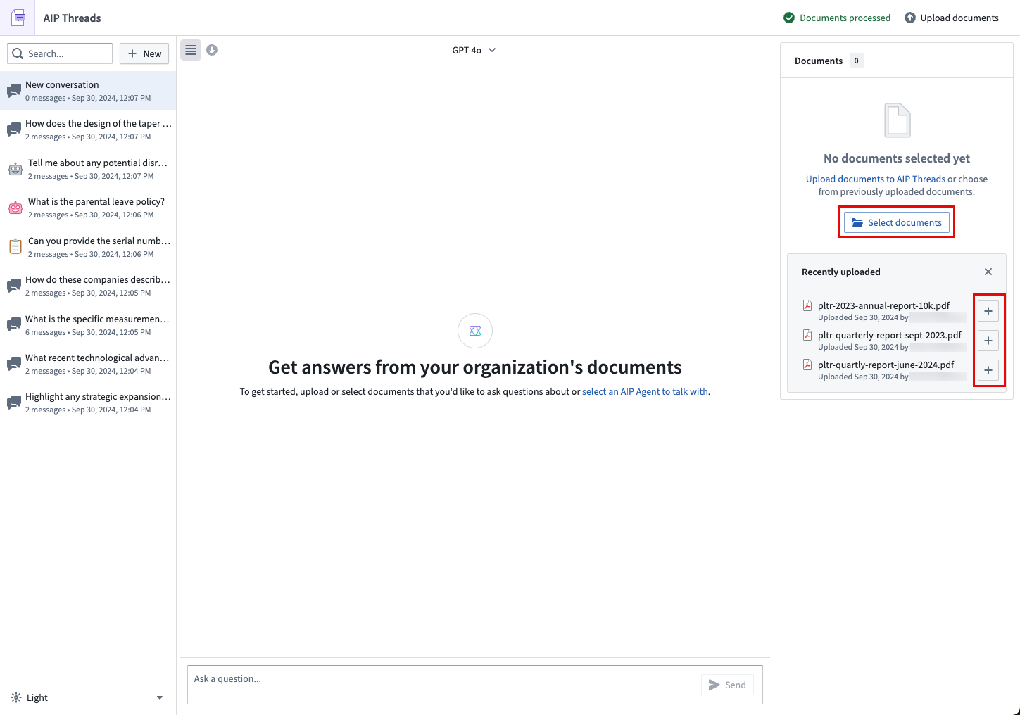 Add documents to your Thread's context by 'Selecting documents' or adding recently uploaded documents.