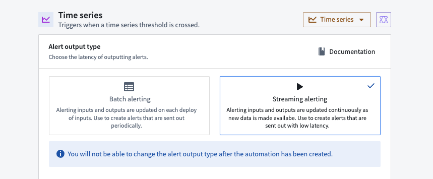 Select the time series alert output type.