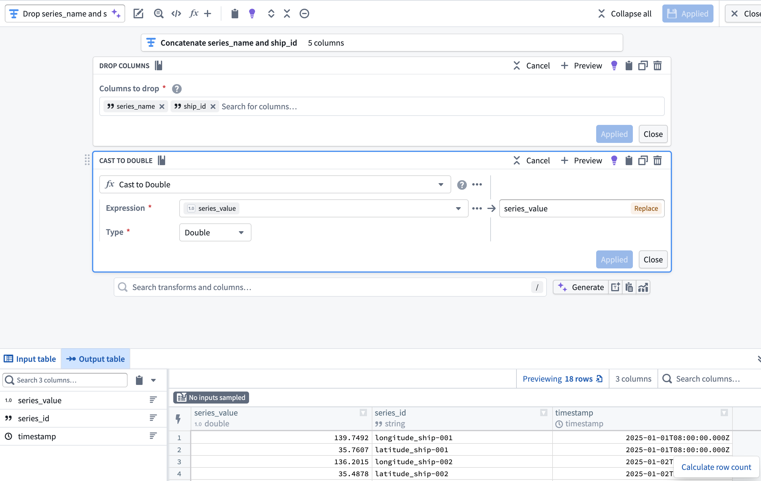 The Drop columns and Cast to double transforms are displayed in Pipeline Builder.