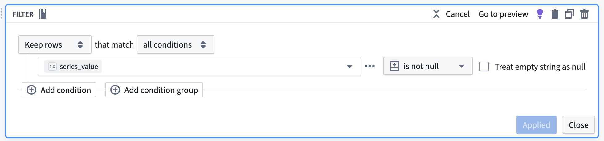 A filter transform board in Pipeline Builder, configured to filter out rows containing null values.