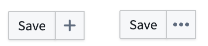 Buttons with a plus sign and ellipsis indicate related or more nested actions exist.